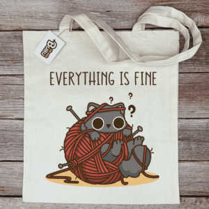 Tote Bag – Everything is fine
