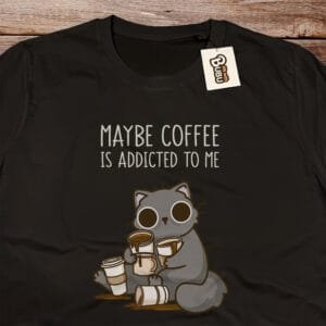T-shirt – Coffee Obsessed