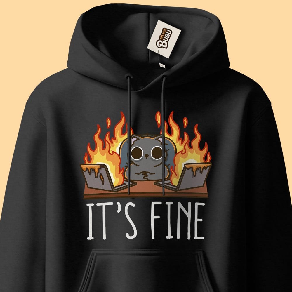 Hoodie – It's fine