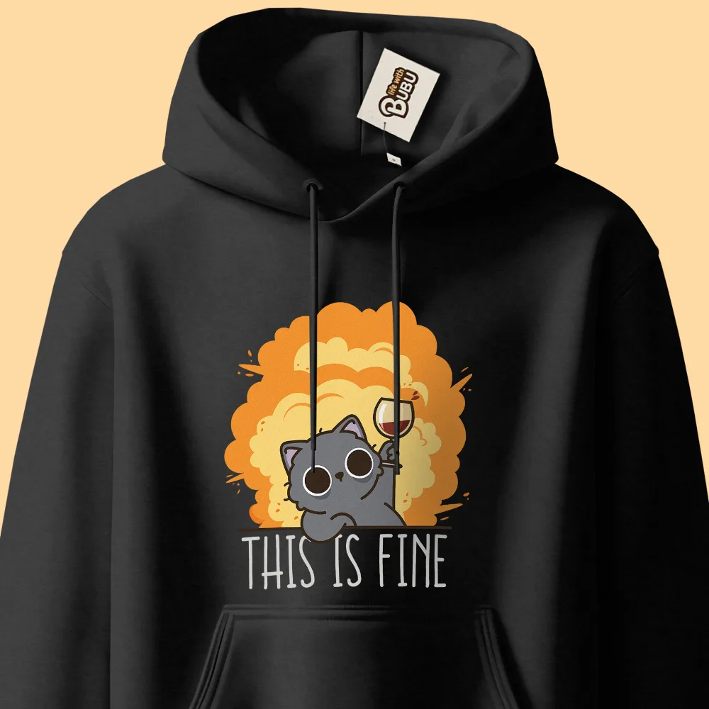 Hoodie – This is fine