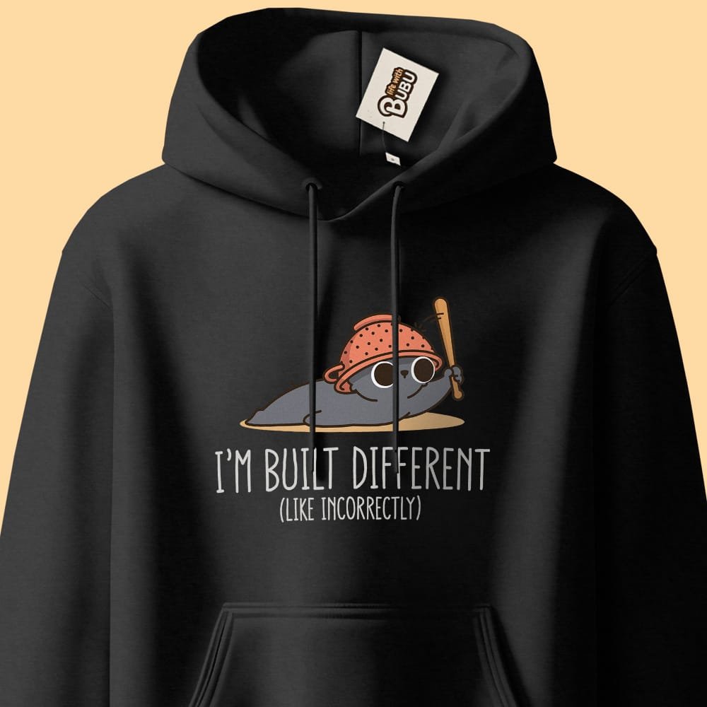 Hoodie – Built different