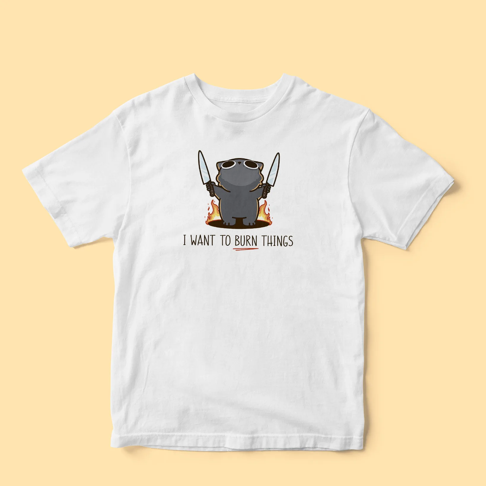 T-shirt – I want to burn things - Image 2